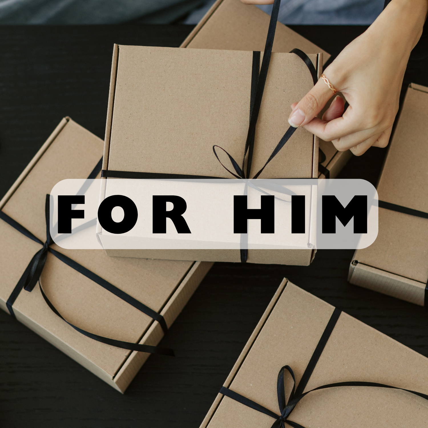 For Him